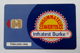 Télécarte 5  Consommateurs Avertis Infratest Burke édition Limitée - 5 Unités