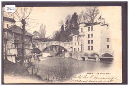 DISTRICT D'ORBE - ORBE - LE VIEUX PONT - TB - Orbe