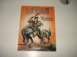 C46  / Bob Morane  " Les Chasseurs De Dinosaures " - EO 1984 - Comme Neuf - Bob Morane