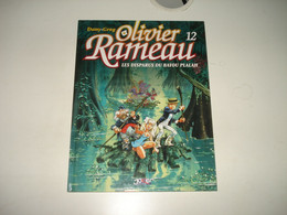 C46  / Olivier Rameau 12 " Les Disparus Du Bayou Plahah - EO 2005 - Comme Neuf - Bob Morane