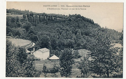 CPA - SOUCEYRE-LES-BAINS (Haute Loire) - L'Etablissement Thermal Et Vue De La Source - Autres & Non Classés