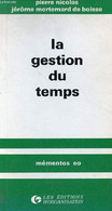 La Gestion Du Temps - Collection Mémentos Eo. - Nicolas Pierre & Mortemard De Boisse Jérôme - 1988 - Comptabilité/Gestion