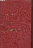 Grand Atlas Historique - Collectif - 1969 - Mapas/Atlas