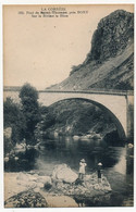 CPA - (Corrèze) - Pont De SAINT-THOMAS Près BORT, Sur La Rivière La Rhue - Autres & Non Classés