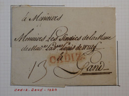 BM8 ESPANA  BELLE  LETTRE RARE  1820 CADIZ A GAND BELGIQUE  +AFFRANCH. PLAISANT++++ - ...-1850 Prefilatelia