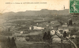 LIZON ET LE COTEAU DE LAVANS LES SAINT CLAUDE VUE GENERALE 1913 - Otros & Sin Clasificación