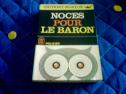 Livre Noces Pour Le Baron P50 Anthony Morton - J'ai Lu