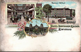 ! Alte Litho Ansichtskarte Aus Zwickau, Hotel Deutscher Kaiser - Zwickau