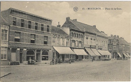 Moeskroen - Mouscron *  Place De La Gare - Mouscron - Moeskroen