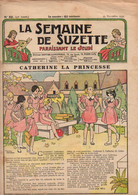 La Semaine De Suzette N°52 Catherine La Princesse - Ravage - Lettre D'une Tante - Les Bananes - Le Jeu De La Pâquerette - La Semaine De Suzette