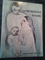 LA VIE MEDICALE LA FAMILLE NUMERO SPECIAL NOEL 1967 - Médecine & Santé