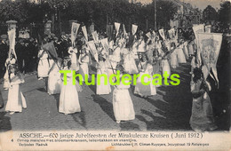 CPA ASSE ASSCHE 600 JARIGE JUBELFEESTEN DER MIRAKULEUZE KRUISEN 1912 EDIT. CLIMAN RUYSSERS ANTWERPEN - Asse