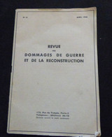 REVUE DES DOMMAGES DE GUERRE ET DE LA RECONSTRUCTION -AVRIL 1946 - Documentos