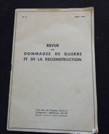 REVUE DES DOMMAGES DE GUERRE ET DE LA RECONSTRUCTION -AVRIL 1946 - Dokumente