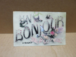 ISIGNY (14) Carte Fantaisie Bonjour De - Sonstige & Ohne Zuordnung