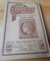 CATALOGUE DES VARIETES DE FRANCE 1900 A 1949 - Frankrijk