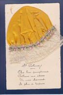 CPA Bonnet Sainte Catherine En Tissu Soie Et Dentelles écrite - St. Catherine