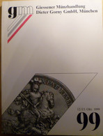 Catalogo D'asta GM "Giessener Munzhandlung Dieter Gorny Gmbh" - Asta N. 99 - 12-13/10/1999 - Livres & Logiciels