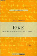 Paris Des Hommes De Bonne Volonté - Collection Capitale. - Romaines Jules - 1991 - Ile-de-France