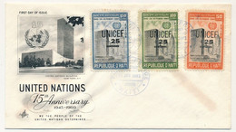 HAITI - Env. FDC Timbres 15eme Anniversaire Des Nations Unies Surchargés UNICEF - Port Au Prince - 14 Janvier 1961 - Haití