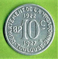 FRANCE / NECESSITE /  TOULOUSE /  UNION LATINE DU SUD OUEST /10 CENTIMES B.P. / 1922 - 1927 / ALU - Monétaires / De Nécessité