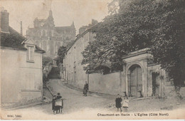 (60) CHAUMONT- En - VEXIN . L'Eglise( Côté Nord) - Chaumont En Vexin