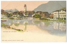 UNTERSEEN: Colorierte Ansicht Vom Fluss Her ~1900 - Unterseen