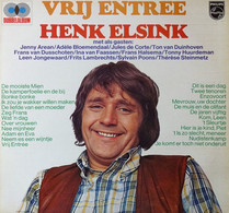 * 2LP *  HENK ELSINK (met Gasten) - VRIJ ENTREE (Holland 1968) - Humor, Cabaret