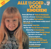 * LP *  ALLE 13 GOED VOOR KINDEREN - DIVERSE ARTIESTEN (Holland 1974 - Children