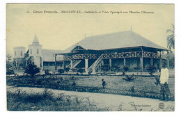 Conge Français   Brazzaville Cathédrale Et Palais Episcopal Avec L'Escalier D'Honneur - Brazzaville