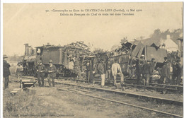 72   CATASTROPHE EN  GARE DE CHATEAU - DU - LOIR 15 MAI 1910  DEBRIS DU FOURGON DU CHEF DE TRAIN TUE DANS L' ACCIDENT - Chateau Du Loir