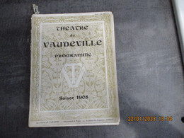 Programme Théâtre Du Vaudeville Programme Saison 1909, - Programme