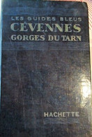 Les Guides Bleus - Cévennes - Gorges Du Tarn - Velay - Vivarais - Rourgue - Albigeois - 1951 - Midi-Pyrénées