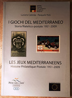 I Giochi Del Mediterraneo. Storia Filatelico-postale 1951-2009 - Filatelie En Postgeschiedenis