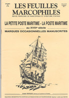 Les Feuilles Marcophiles Sup Au N° 258 2e Trimestre 1989 La Petite Poste Maritime Au XVIIIe Siècle - Francés (desde 1941)