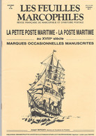 Les Feuilles Marcophiles Sup Au N° 258 2e Trimestre 1989 La Petite Poste Maritime Au XVIIIe Siècle - Französisch (ab 1941)