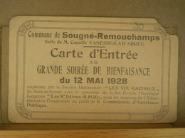 SOUGNE REMOUCHAMPS - CARTE D'ENTREE POUR SOIREE DE BIENFAISANCE 12/05/1928 "LES VIX RECHOUX" - Aywaille