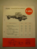 Ford  Vrachtwagens F 600   /     FORD MOTOR COMPANY ( Belgium) - Trucks