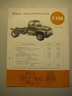 Ford  Vrachtwagens F 750   /     FORD MOTOR COMPANY ( Belgium) - Camiones