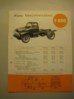 Ford  Vrachtwagens F 800   /     FORD MOTOR COMPANY ( Belgium) - Camiones