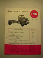 Ford  Vrachtwagens C 500   /     FORD MOTOR COMPANY ( Belgium) - Camion