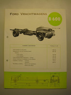 Ford  Vrachtwagens B 600   /     FORD MOTOR COMPANY ( Belgium) - Camiones