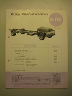 Ford  Vrachtwagens B 750   /     FORD MOTOR COMPANY ( Belgium) - Vrachtwagens