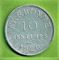 FRANCE / NECESSITE / CHAMBRE DE COMMERCE De NARBONNE /10 CENTIMES / 1920 / ALU - Professionnels / De Société