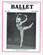 Ballet-Opéra-Danse. Magazine : BALLET TODAY.  June 1960. Maya PLISETSKAYA, BEJART, TUDOR... - Other & Unclassified