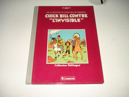 C46  / Chick Bill " Contre L'invisible " - E.O 1983 - Coll Bédingue - T.B.E - Chick Bill