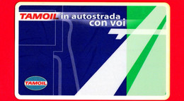 VIACARD -  Viacard Pubblicitarie - Tamoil... In Autostrada Con Voi - Tessera N. 1350 - 25 € - Pub - 12.2001 - Other & Unclassified