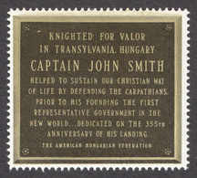 Prince Of Transylvania EXPLORER Captain JOHN SMITH 1963 USA Romania Hungary Exile LABEL CINDERELLA VIGNETTE - Siebenbürgen (Transsylvanien)