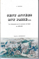 92 - RUEIL - Livre " Cent Années Ont Passé ...Les évènements Sur Le Territoire En 1870-1871 " - St CLOUD -GARCHES - Ile-de-France