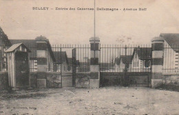 AK Belley - Entrée Des Casernes Dallemagne - Avenue Hoff - 1927 (62914) - Belley